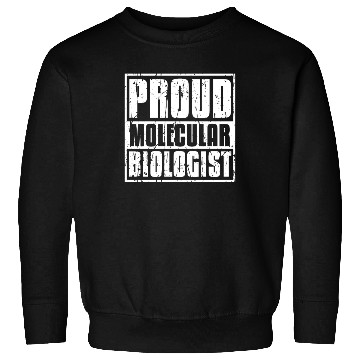 Discover Biology Biologist Molecular Biologist Sweatshirts