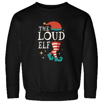 Discover Loud Elf December Love Elf Christmas Sweatshirts