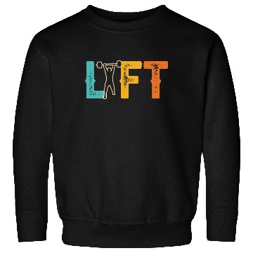 Discover Lift Workout Gym Lifting Weightlifting Sweatshirts