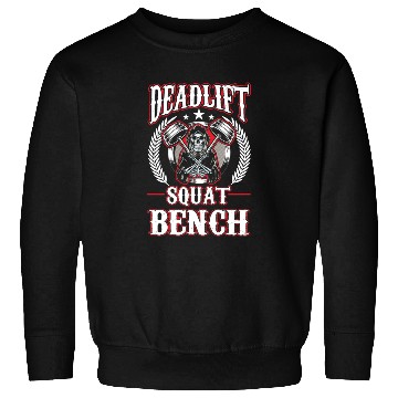 Discover Gym Workout Squat Bench Deadlift Grim Reaper Sweatshirts