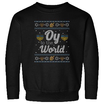 Discover Funny Ugly Hanukkah Oy To The World Sweatshirts