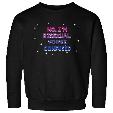 Discover I'm Bisexual You're Confused Bi LGBTQ Bi Pride Sweatshirts