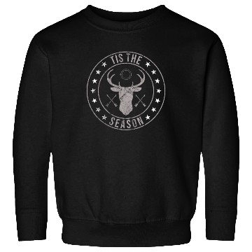 Discover Tis The Season Dear Hunting Sweatshirts