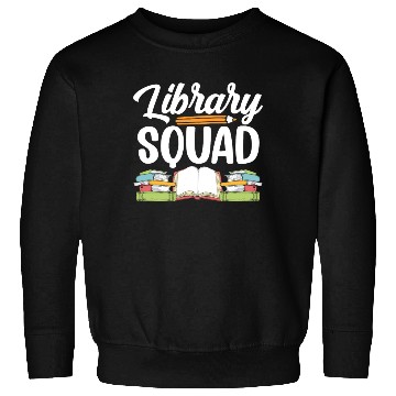 Discover Library Squad Librarian Books Lover Sayings Sweatshirts