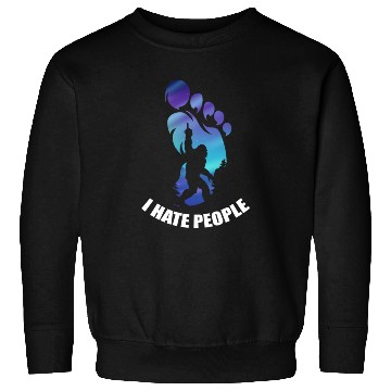 Discover Bigfoot I Hate People Funny Big Foot Sasquatch Sweatshirts