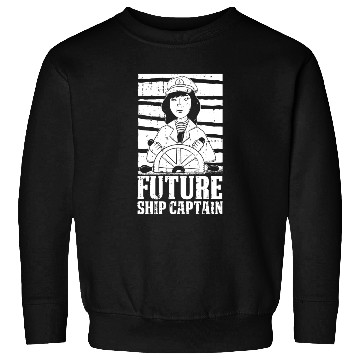 Discover Sailing Sailor Helm Ship Captain Future Sweatshirts