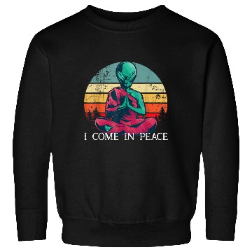 Discover I Come In Peace Alien Monk Sweatshirts