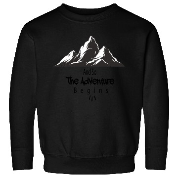 Discover And So The Adventure Begins Sweatshirts