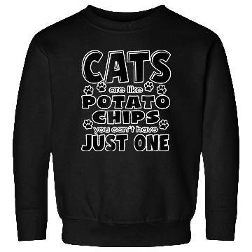 Discover Cats Are Like Potato Chips Cat Lover 2 Sweatshirts