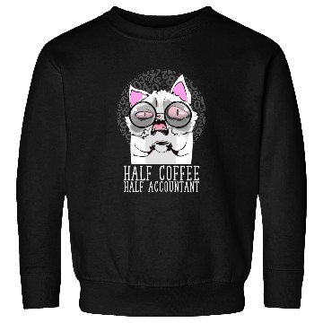 Discover Half Coffee Half Accountant Funny Bookkeeper Sweatshirts