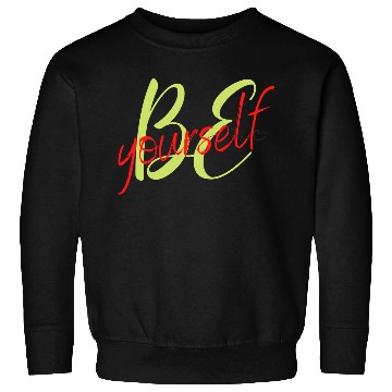 Discover Be yourself Sweatshirts