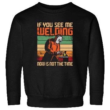 Discover Welder Welding Vintage Retro If Sweatshirts