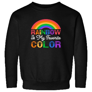 Discover Rainbow Is My Favorite Color Pride Month Sweatshirts