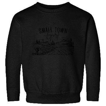 Discover Small Town Girl with Landscape Sweatshirts