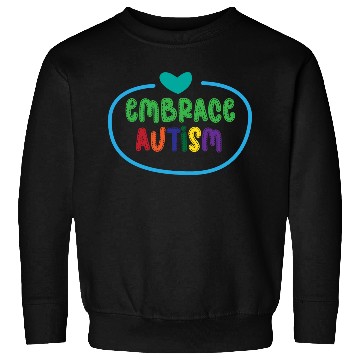 Discover Embrace Autism Colorful Banner Sweatshirts