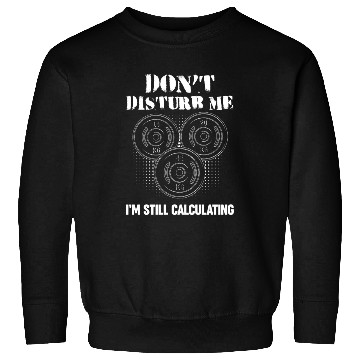 Discover Funny Gym Workout Quote Weightlifting Sweatshirts