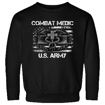 Discover Us Army Combat Medic U.S Army Veteran Sweatshirts