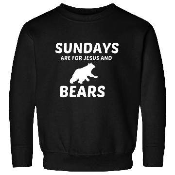 Discover BEARS AND JESUS SUNDAY Sweatshirts
