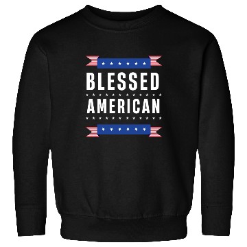 Discover Blessed American USA US Patriotic America Sweatshirts