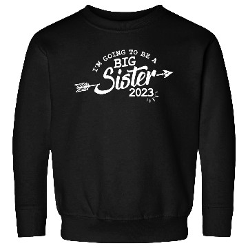 Discover Going to be a Big sister 2023 pregnancy baby girls Sweatshirts