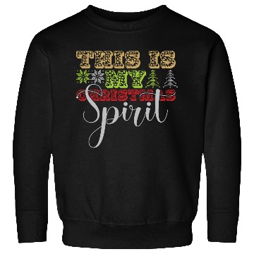 Discover this is my christmas Spirit Sweatshirts