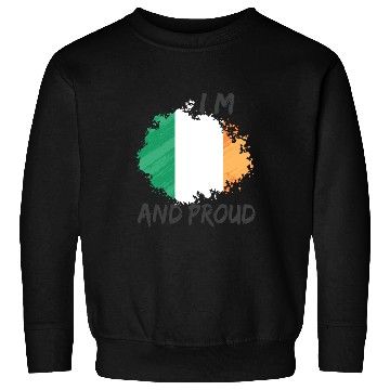 Discover I m Irish and proud - nation pride flag Sweatshirts