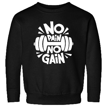 Discover NO PAIN NO GAIN for athlètes Sweatshirts
