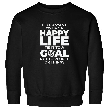 Discover Goal Life Quotes Happy Positive Message Sweatshirts