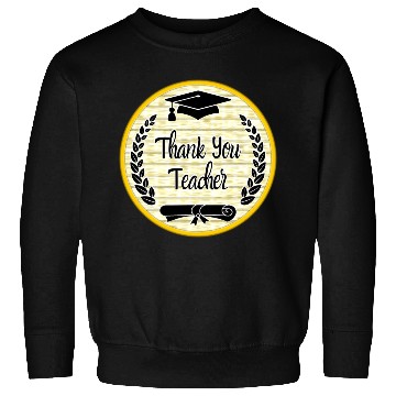 Discover Thank You Teacher Sweatshirts