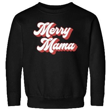 Discover Merry Mama Sweatshirts