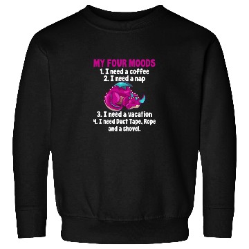 Discover My Four Moods I Need Coffee I Need A Nap, Dragon Sweatshirts