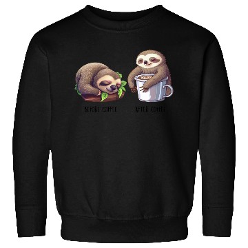 Discover Before Coffee After Coffee Sloth Coffee Sweatshirts