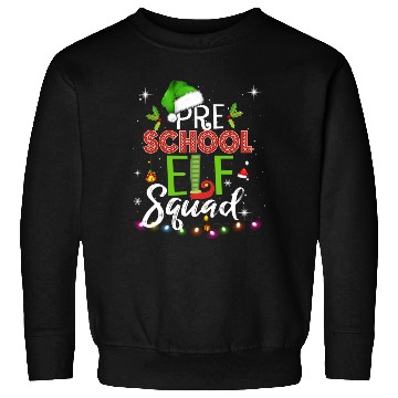 Discover Elf Squad Pre School Christmas Teacher Sweatshirts