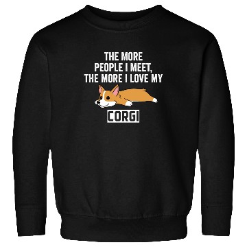 Discover The More I Love My Corgi Sweatshirts