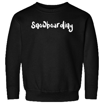Discover Snowboarding - Snowboarding Sweatshirts