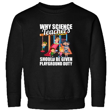 Discover Science Scientist Funny Science Teacher Sweatshirts