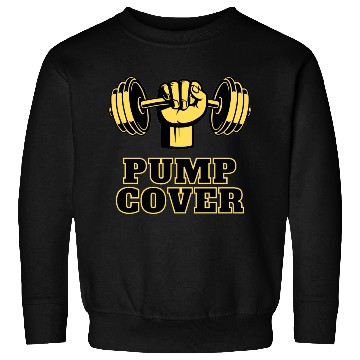 Discover Pump cover gym design by roka0000 Sweatshirts