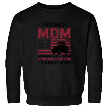 Discover Farming Farmer Mom Mother Tractor Sweatshirts