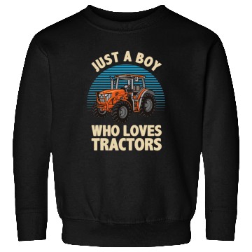 Discover Just A Boy Who Loves Tractors Cool Tractor Sweatshirts