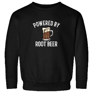 Discover Powered by root beer, root beer Sweatshirts