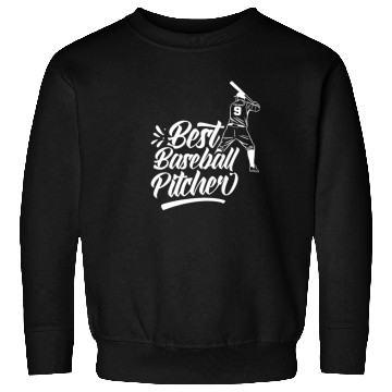 Discover Best Baseball Pitcher Ever Player Sayings Hobby Sweatshirts