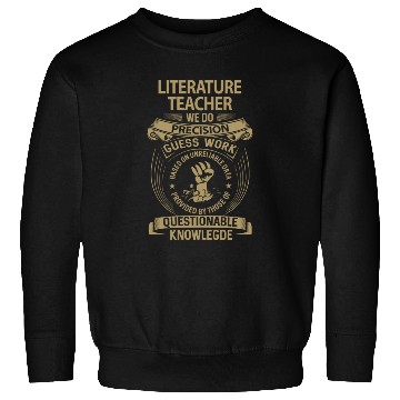 Discover Literature Teacher Sweatshirts - We Do Precision Gift