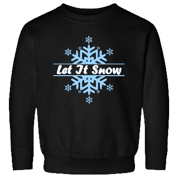 Discover Let it snow in Christmas Sweatshirts