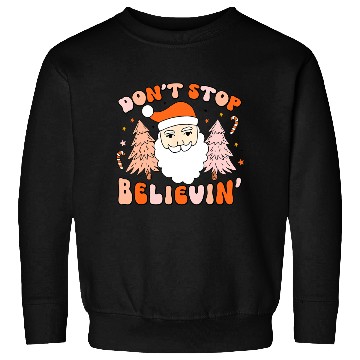 Discover Retro Groovy Don't Stop Believin' Christmas Cute Sweatshirts