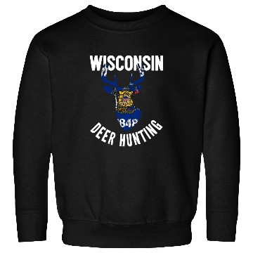 Discover Wisconsin Deer Hunting Buck Stag Hunter Sweatshirts