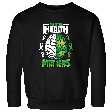 Discover Mental Health Matters Spread Awareness Brain Sweatshirts