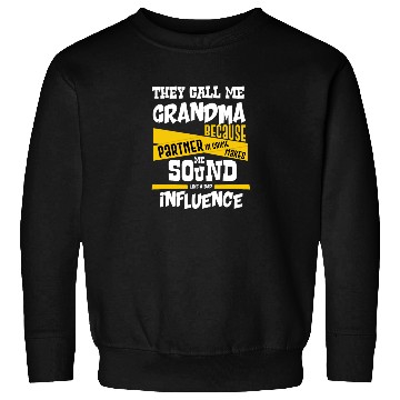 Discover Grandma Gift Partner in Crime Bad Influence Sweatshirts