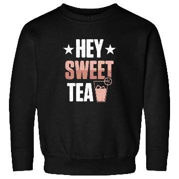 Discover Funny Hey Sweet Tea Glass Drinking Iced Tea Sweatshirts