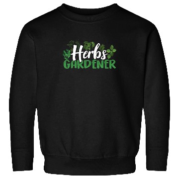Discover Herbs Gardener Gardening Herb Herbalist Herbalism Sweatshirts