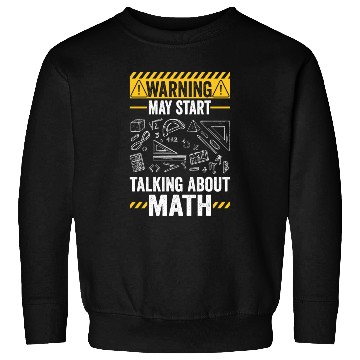 Discover Mathematician Humor Funny Math Teacher Sweatshirts